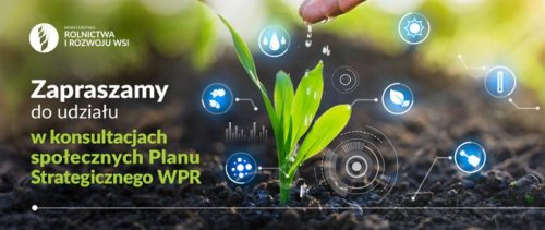 Plakat Ministerstwa Rolnictwa i Rozwoju Wsi dotyczący projektu Planu Strategicznego dla Wspólnej Polityki Rolnej 